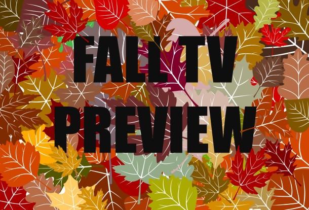 Fall TV Preview