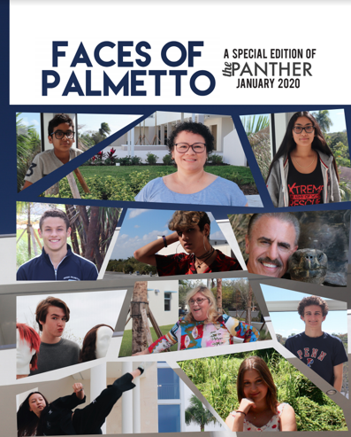 The Panther 2019-2020 Issue 4: Faces of Palmetto