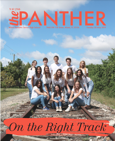 The Panther 2018-2019 Issue 6: On the Right Track