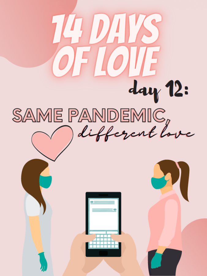 14 Days of Love Day 12: Same Pandemic, Different Love