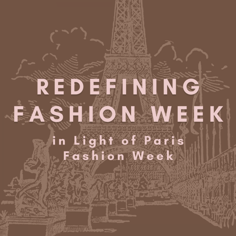 Redefining Fashion Week in Light of Paris Fashion Week