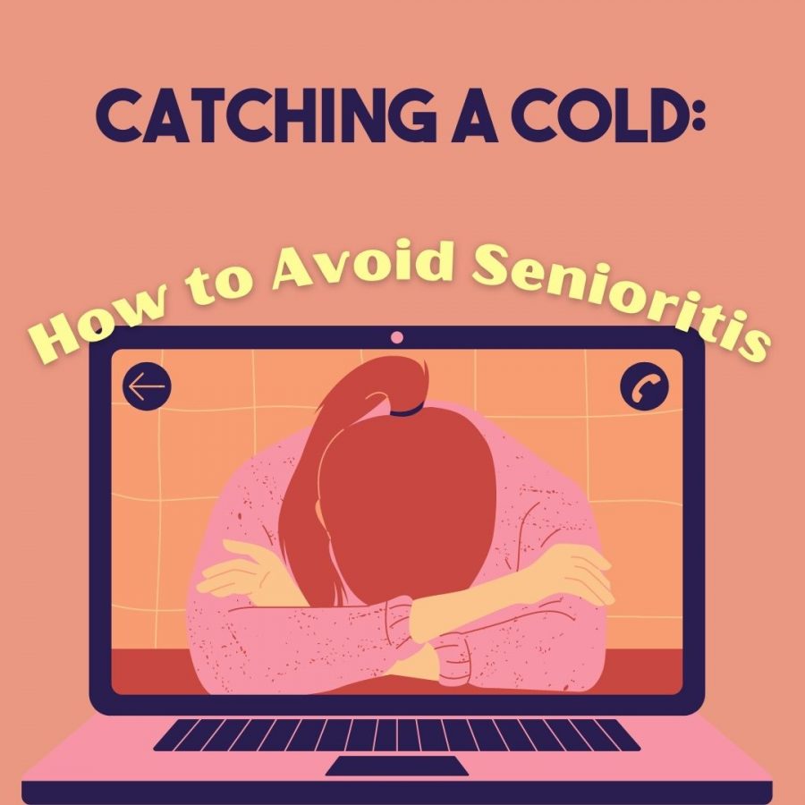 Catching a Cold: How to Deal With Senioritis