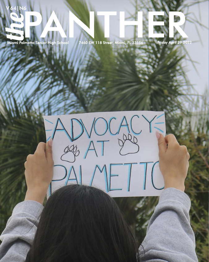 The Panther 2021-22 Issue 6: Advocacy at Palmetto