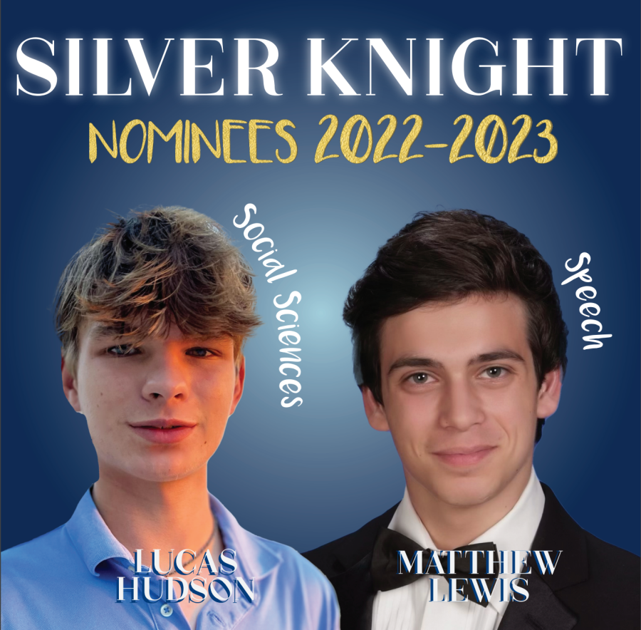 Palmetto’s 2022-2023 Silver Knight Nominees: Matthew Lewis for Speech and Lucas Hudson for Social Science