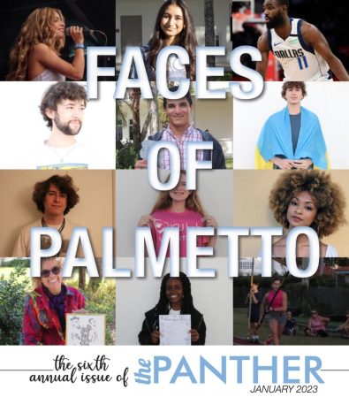 The Panther 2022-23 Issue 4: Faces of Palmetto