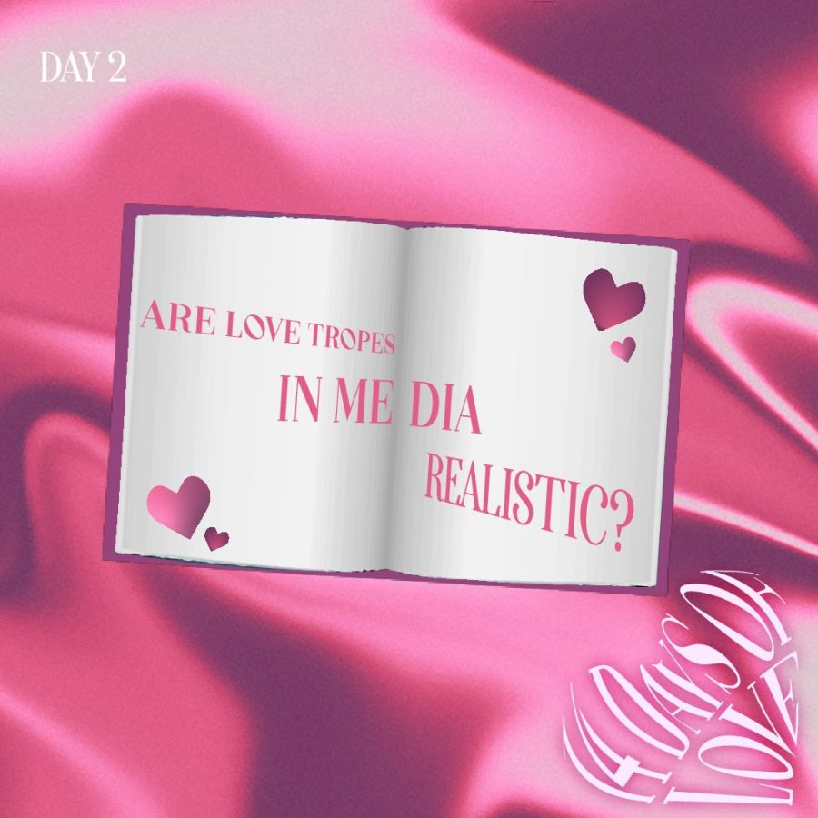 14 Days of Love Day 2: Are Love Tropes in Media Realistic?