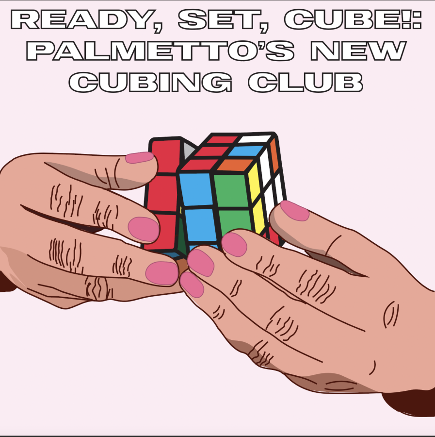 Ready, Set, Cube!: Palmetto’s New Cubing Club