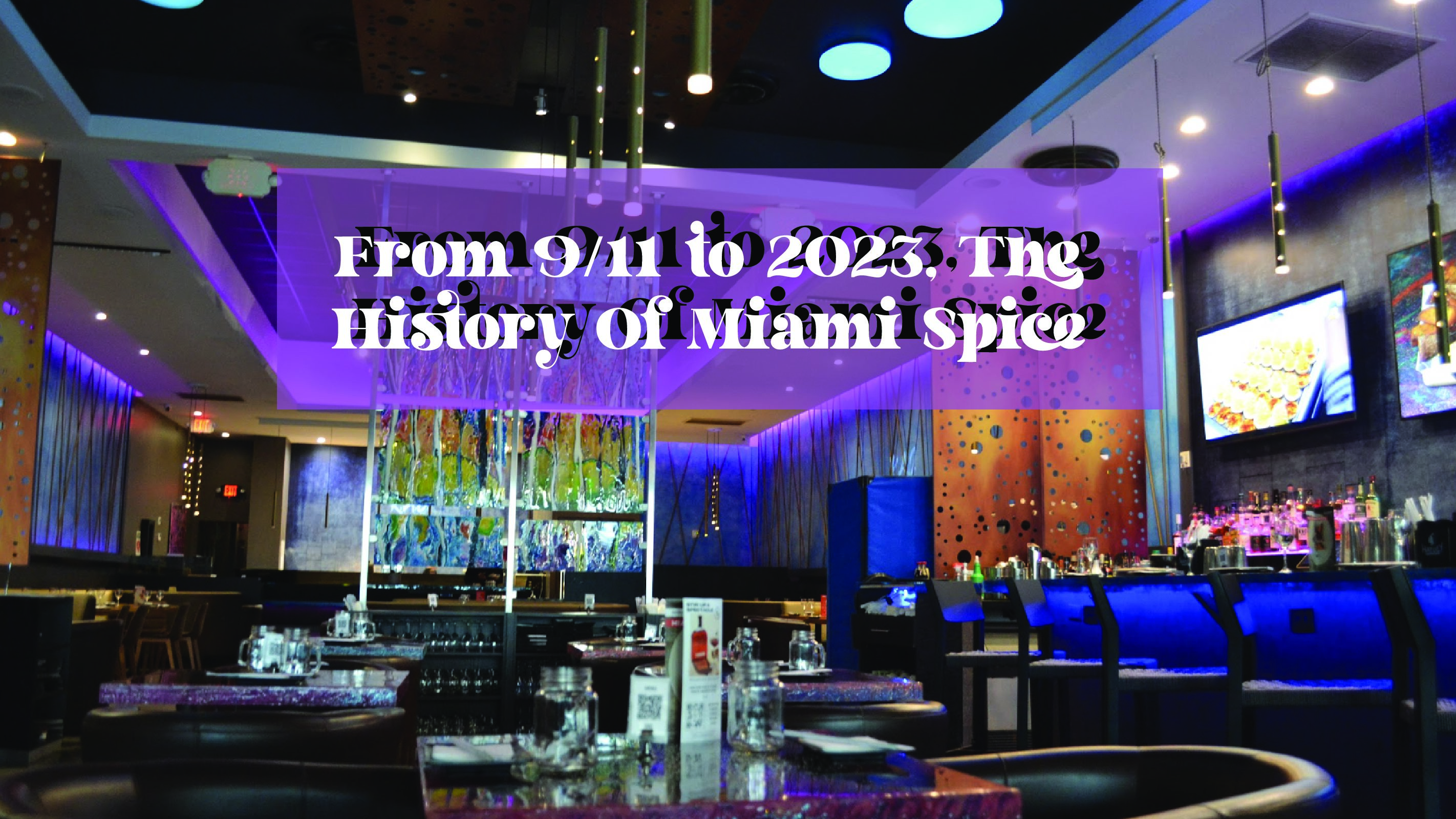 From 9/11 to 2023, The History Of Miami Spice