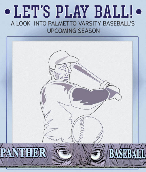 Let’s Play Ball! A Look into Palmetto Varsity Baseball’s Upcoming Season