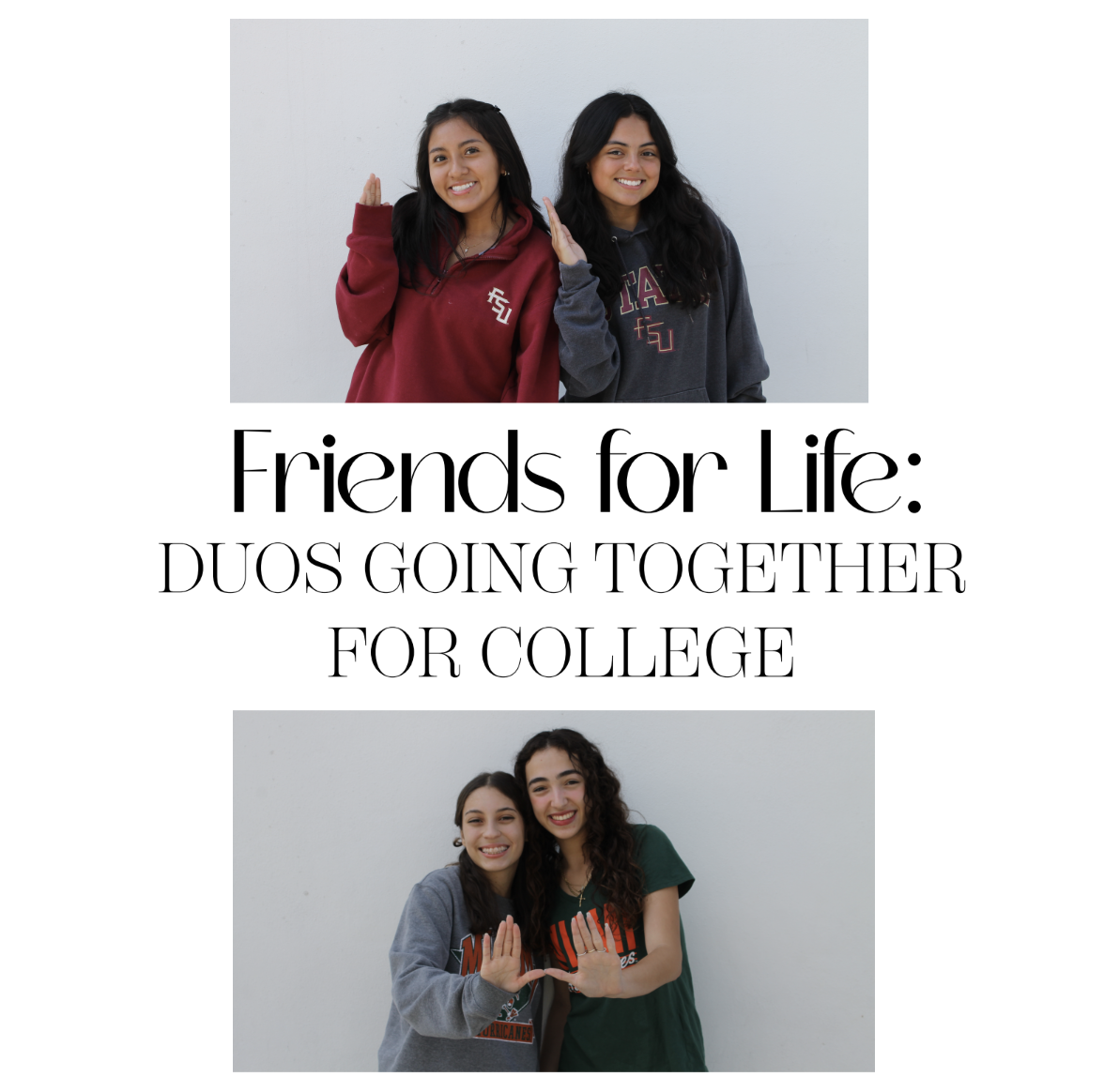 Friends+for+Life%3A+Duos+Going+Together+to+College