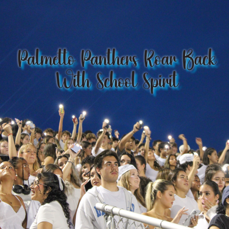 Palmetto Panthers Roar Back With School Spirit