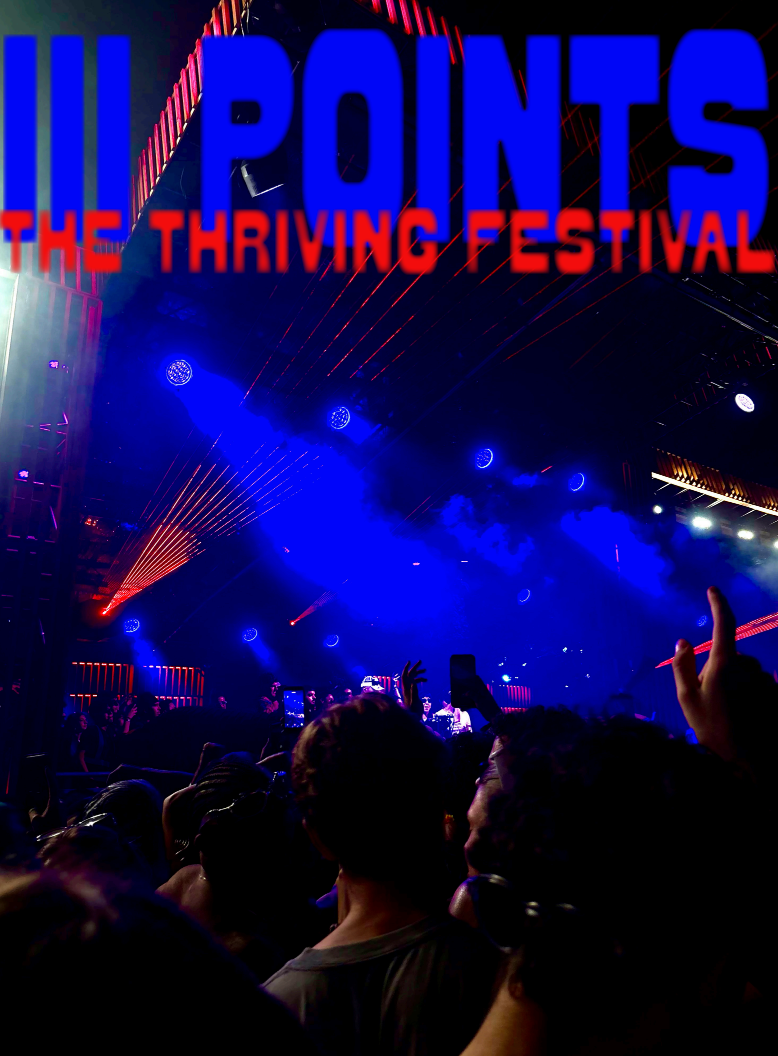 III Points: The Thriving Festival