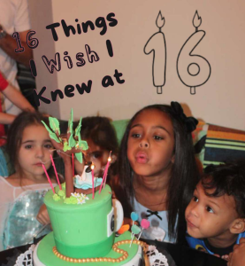 16 Things I Wish I Knew at 16