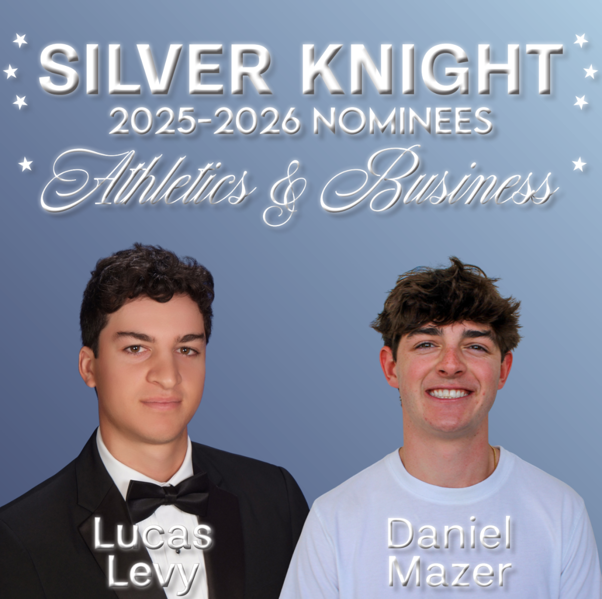 MPSH’s 2025-26 Silver Knight Nominees: Lucas Levy for Athletics and Daniel Mazer for Business
