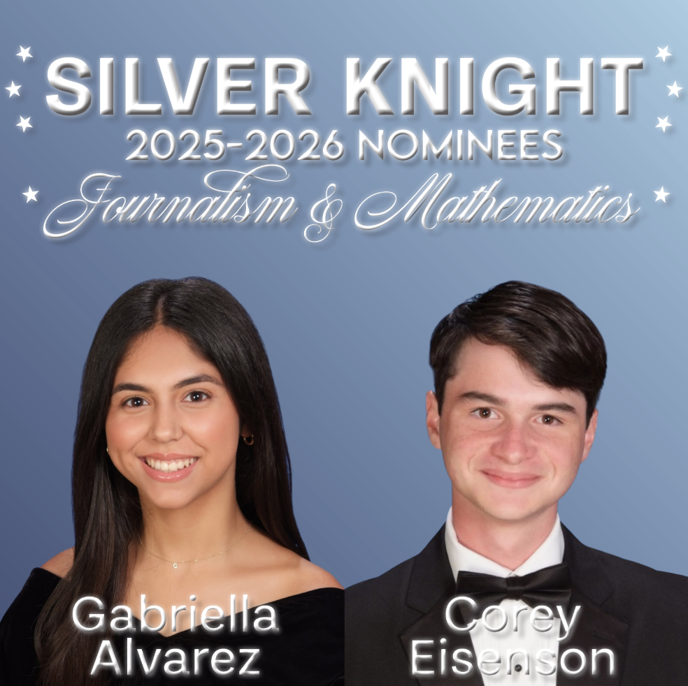 MPSH’s 2025-26 Silver Knight Nominees: Gabriella Alvarez for Journalism and Corey Eisenson for Mathematics